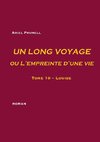 UN LONG VOYAGE ou L'empreinte d'une vie - Tome 10