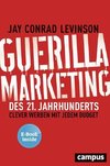 Guerilla Marketing des 21. Jahrhunderts