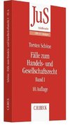 Fälle zum Handels- und Gesellschaftsrecht Band I