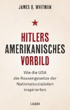 Hitlers amerikanisches Vorbild