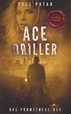 ACE DRILLER