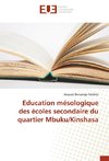 Education mésologique des écoles secondaire du quartier Mbuku/Kinshasa