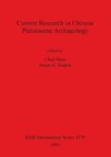 Current Research in Chinese Pleistocene Archaeology