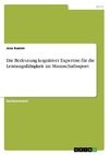 Die Bedeutung kognitiver Expertise für die Leistungsfähigkeit im Mannschaftssport