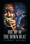 The Up of The Down Beat