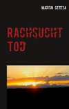 Rachsucht Tod