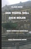 DER TEUFEL SOLL DICH HOLEN