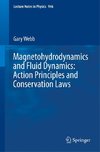 Magnetohydrodynamics and Fluid Dynamics: Action Principles and Conservation Laws