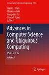 Advances in Computer Science and Ubiquitous Computing