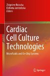 Cardiac Cell Culture Technologies