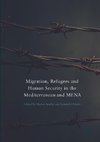 Migration, Refugees and Human Security in the Mediterranean and MENA