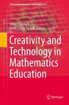 Creativity and Technology in Mathematics Education