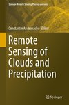 Remote Sensing of Clouds and Precipitation