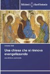 Una chiesa che si rinnova evangelizzando