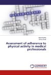 Assessment of adherence to physical activity in medical professionals