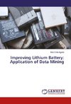 Improving Lithium Battery: Application of Data Mining