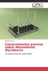 Conocimientos previos sobre Movimiento Oscilatorio