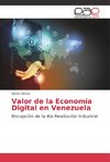 Valor de la Economía Digital en Venezuela