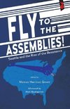 Fly to the Assemblies!