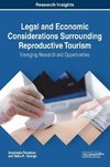 Legal and Economic Considerations Surrounding Reproductive Tourism