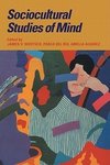 Sociocultural Studies of Mind