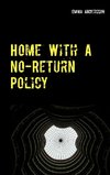 Home With A No-Return Policy