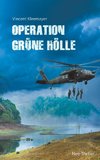 Operation grüne Hölle