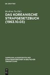 Das koreanische Strafgesetzbuch (1963.10.03)