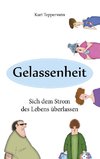 Gelassenheit