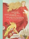 Eine Perle für die Prinzessin