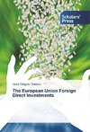 The European Union Foreign Direct Investments