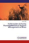 Faith Leaders & Family Planning/Menstrual Hygiene Management in Africa