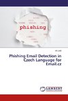 Phishing Email Detection in Czech Language for Email.cz