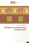 Afrique et sa culture pour la démocratie