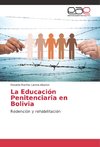 La Educación Penitenciaria en Bolivia