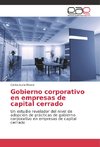 Gobierno corporativo en empresas de capital cerrado