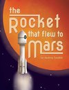 The Rocket that Flew to Mars