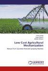 Low Cost Agricultural Mechanization