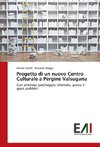 Progetto di un nuovo Centro Culturale a Pergine Valsugana