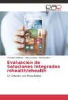 Evaluación de Soluciones Integradas mhealth/ehealth