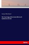 The Psychology of the Salem Witchcraft Excitement of 1692