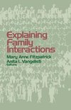 Fitzpatrick, M: Explaining Family Interactions