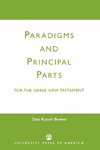 Paradigms and Principal Parts for the Greek New Testament