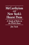 McCarthyism and New York's Hearst Press