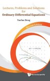 Lectures, Problems and Solutions for Ordinary Differential Equations