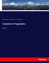 A System of Vegetables