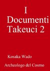 I Documenti Takeuci 2