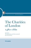 The Charities of London, 1480 - 1660