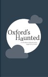 Oxford's Haunted