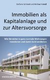 Immobilien als Kapitalanlage und zur Altersvorsorge